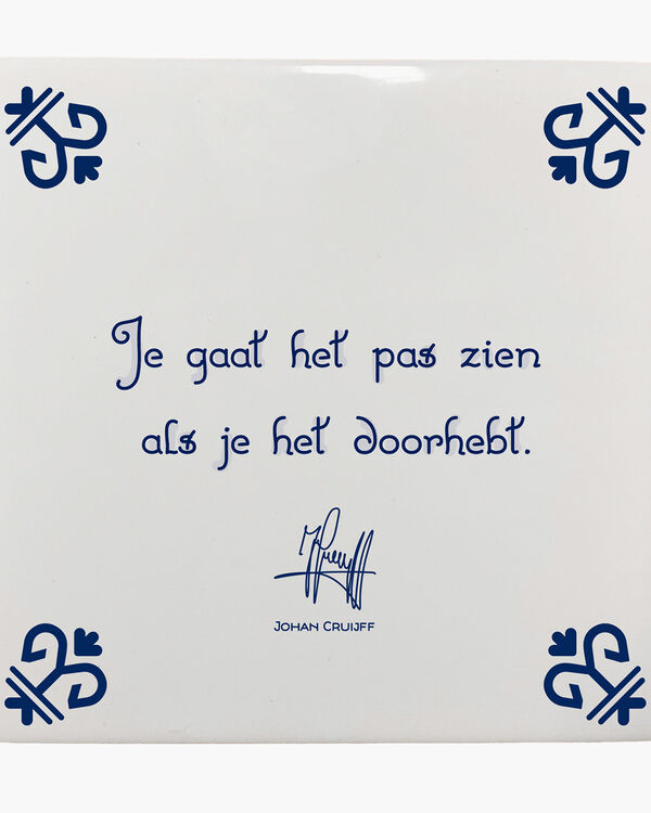 Je gaat het pas zien als je het doorhebt